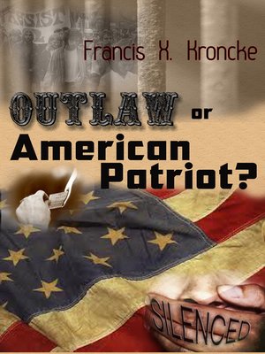 cover image of Outlaw or American Patriot?